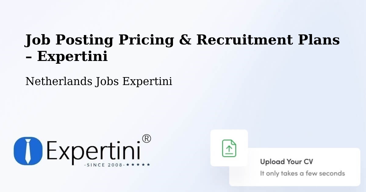 Job Posting Pricing & Recruitment Plans – Bolsward - Bolsward, Netherlands Jobs Expertini